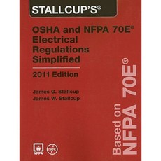 Stallcup's OSHA and NFPA 70E Electrical Regulations Simplified Paperback, Jones & Bartlett Publishers