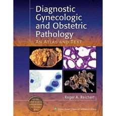 Diagnostic Gynecologic and Obstetric Pathology: An Atlas and Text Hardcover, LWW