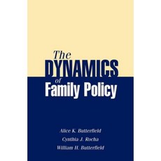 The Dynamics of Family Policy Paperback, Oxford University Press, USA