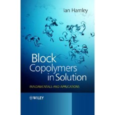 Block Copolymers in Solution: Fundamentals and Applications 精裝版, Wiley