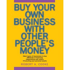 Buy Your Own Business with Other People's Money 平裝版, Wiley