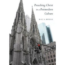 Preaching Christ in a Postmodern Culture Hardcover, Cambridge Scholars Publishing