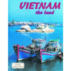 Vietnam the Land Hardcover, Crabtree Publishing Company