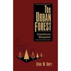 The Urban Forest: Comprehensive Management Hardcover, Wiley