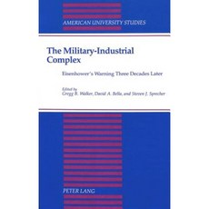 軍工複合體：艾森豪威爾三十年後的警告精裝本, Peter Lang GmbH，國際出版商 Der W