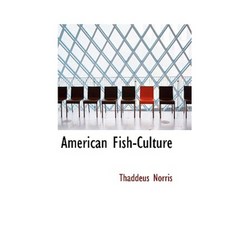 American Fish-Culture Hardcover, BiblioLife