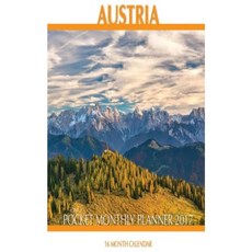 Austria Pocket Monthly Planner 2017: 16 Month Calendar Paperback, Createspace Independent Publishing Platform