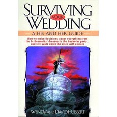 Surviving Your Wedding: A His and Hers Guide Paperback, Berkley Publishing Group