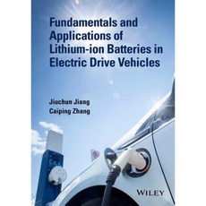Fundamentals and Application of Lithium-Ion Batteries in Electric Drive Vehicles Hardcover, Wiley