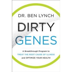Dirty Genes: A Breakthrough Program to Treat the Root Cause of Illness and Optimize Your Health Hardcover, HarperOne