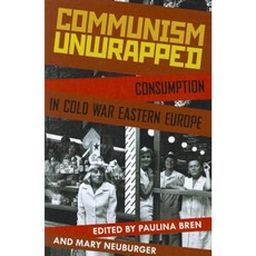 Communism Unwrapped: Consumption in Cold War Eastern Europe Hardcover, 美國牛津大學出版社