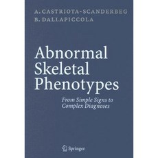 異常骨骼表型：從簡單的體徵到複雜的診斷精裝本, 施普林格