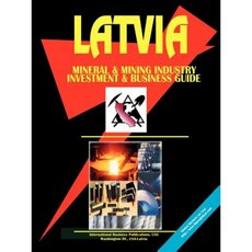 拉脫維亞礦產和採礦業投資和商業機會手冊平裝本, 國際商業出版物，美國