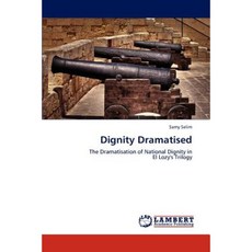 Dignity Dramatised Paperback, LAP Lambert Academic Publishing