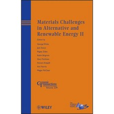Materials Challenges in Alternative and Renewable Energy II 精裝版, Wiley-American Ceramic Society