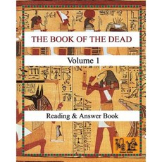 The Book of the Dead (Volume 1) Reading & Answer Book Paperback, Createspace Independent Publishing Platform