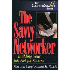 The Savvy Networker: 10 Skills for Success Paperback, Impact Publications