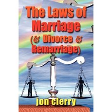 The Laws of Marriage (and Divorce and Remarriage) Paperback, Booklocker.com