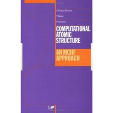 Computational Atomic Structure Hardcover, CRC Press