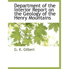 Department of the Interior Report on the Geology of the Henry Mountains Paperback, BCR (Bibliographical Center for Research)