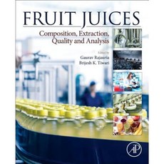 Fruit Juices: Extraction Composition Quality and Analysis Paperback, Academic Press