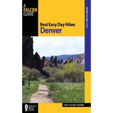 Best Easy Day Hikes Denver Paperback, Falcon Press Publishing
