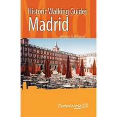 Historic Walking Guides Madrid Paperback, Destinworld Publishing Ltd.