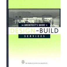The Architect's Guide to Design-Build Services Hardcover, Wiley