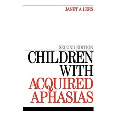 Children with Acquired Aphasias 平裝版, Wiley