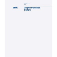 Environmental Protection Agency Graphic Standards System Hardcover, Standards Manual