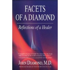 Facets of a Diamond: Reflections of a Healer Paperback, Square One Publishers