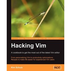Hacking VIM: A Cookbook to Get the Most Out of the Latest VIM Editor Paperback, Packt Publishing