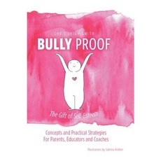 Bully Proof Hardcover, FriesenPress