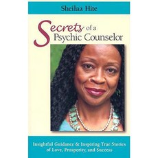Secrets of a Psychic Counselor: Insightful Guidance & Inspiring True Stories of Love Prosperity and Success Paperback, Moment Point Press