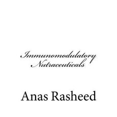 Immunomodulatory Nutraceuticals Paperback, Createspace Independent Publishing Platform