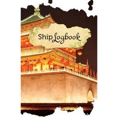 Ship Log Book: 50 Pages 5.5 X 8.5 Shanghai Nights Paperback, Createspace Independent Publishing Platform