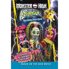 Monster High: Electrified: The Deluxe Junior Novel [With Poster] Hardcover 2017년 02월 07일 출판, Little, Brown Books for Young Readers