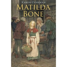 Matilda Bone Paperback 2014년 08월 26일 출판, Houghton Mifflin