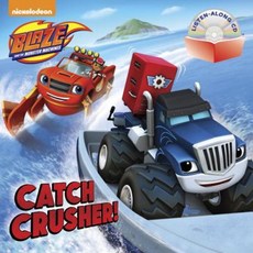 Catch Crusher! [With Audio CD] Paperback 2016년 07월 26일 출판, Random House Books for Young Readers