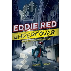 Eddie Red Undercover： Mystery on Museum Mile 精裝版 2014年04月01日出版, Houghton Mifflin