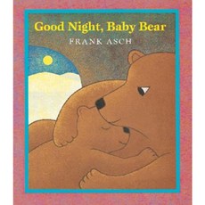 Good Night Baby Bear Paperback 2001년 09월 01일 출판, Houghton Mifflin