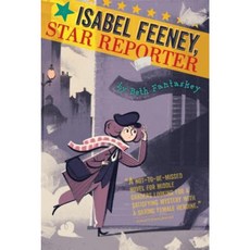 Isabel Feeney Star Reporter Paperback 2017년 03월 14일 출판, Houghton Mifflin