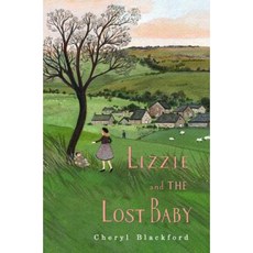 Lizzie and the Lost Baby Hardcover 2016년 01월 12일 출판, Houghton Mifflin