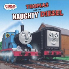 Thomas and the Naughty Diesel Paperback 1999년 08월 03일 출판, Random House Children's Books