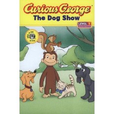 Curious George and the Dog Show Paperback 2007년 01월 01일 출판, Houghton Mifflin