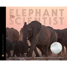 The Elephant Scientist Hardcover 2011년 07월 11일 출판, Houghton Mifflin