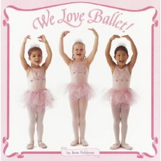 We Love Ballet! Paperback 2004년 09월 28일 출판, Random House (NY)
