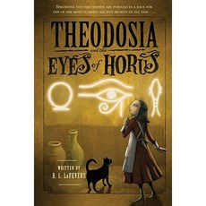 Theodosia and the Eyes of Horus Paperback 2011년 04월 04일 출판, Houghton Mifflin