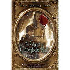 The Ghost of Crutchfield Hall Paperback 2011년 09월 06일 출판, Houghton Mifflin