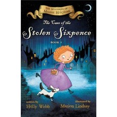The Case of the Stolen Sixpence: The Mysteries of Maisie Hitchins Book 1 Paperback 2015년 09월 15일 출판, Houghton Mifflin